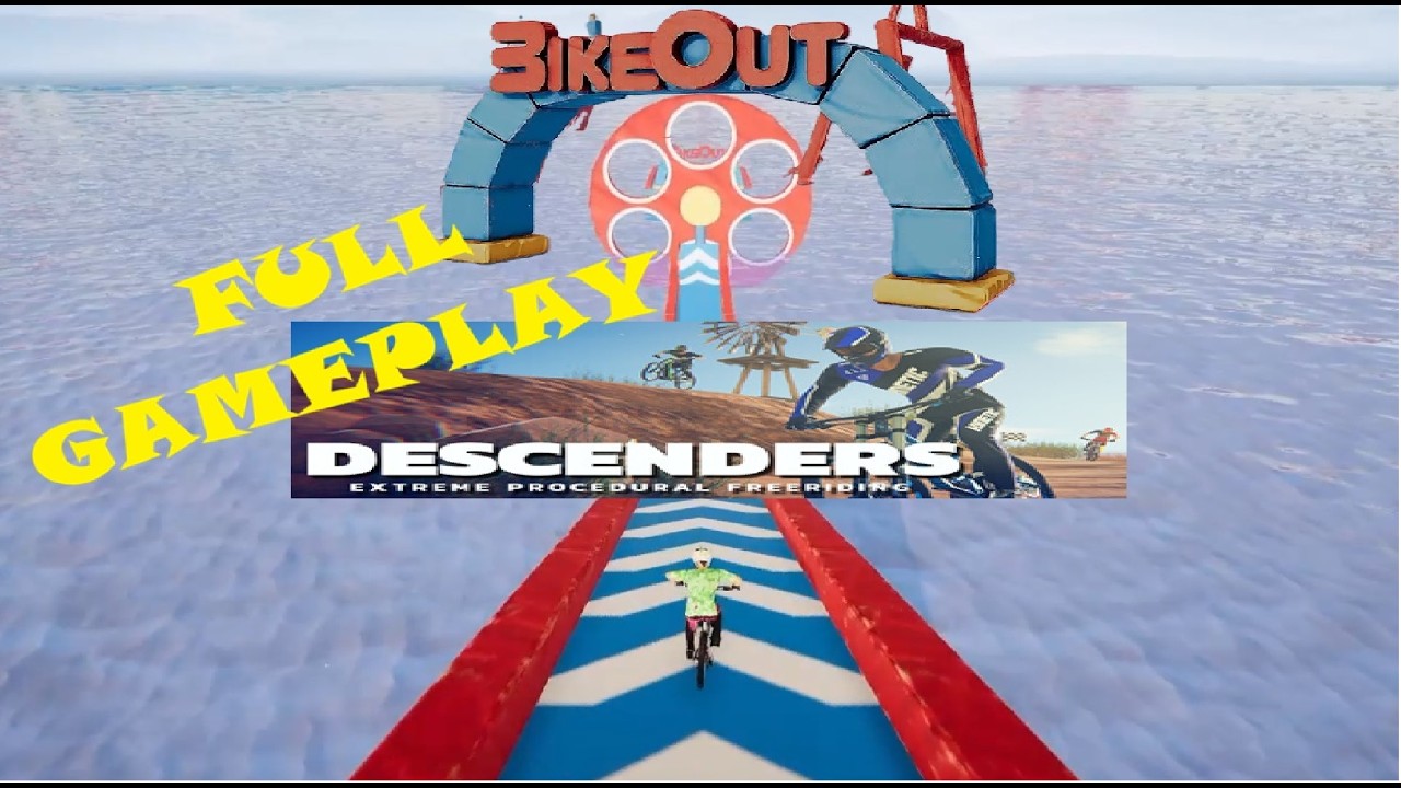 DESCENDERS BIKEOUT FULL GAMEPLAY || FULL HD 60 FPS