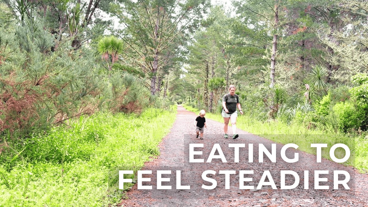 Eating to Feel Steadier (Without Overthinking Food)
