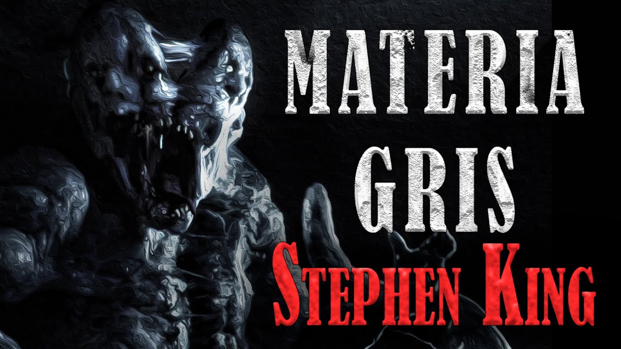 Materia Gris - Stephen King (de El Umbral de la Noche) | CUENTO DE TERROR (Audiolibro completo)