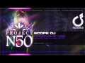 Scope DJ - Codename N50 (Project N50 Anthem 2012)