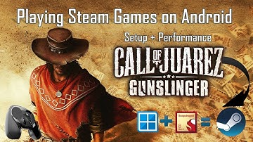 🎮Call of Juarez: Gunslinger on Android! Winlator Setup + Performance Review (Steam) | (2025) 🔧📱