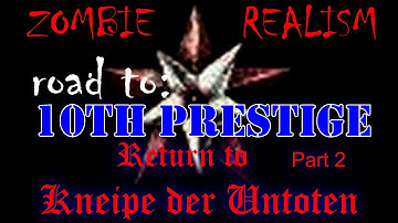 Return to Kneipe der Untoten with Zombie Realism | Ep 2