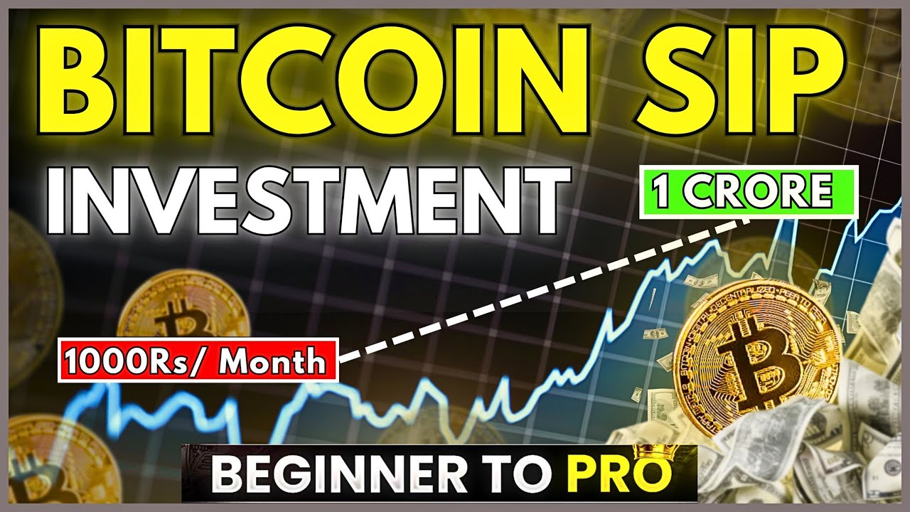 Bitcoin Me SIP Kaise Kare? Bitcoin SIP Investment | Bitcoin Sip Kaise ...