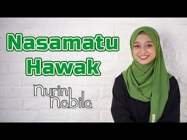 Nasamatu Hawak (Banjari Cover) - Nurin Nabila class=