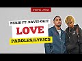 Nerih ft. David Okit - Love (Paroles)