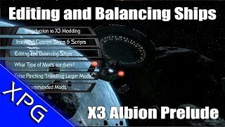 Modding X3 Albion Prelude Tutorial - Editing and Balancing Ships