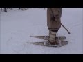 Bushcraft - Simple Snowshoe Techniques