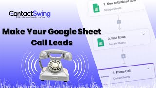 Turn Google Sheets into Lead Machines with ContactSwing AI