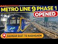 Mumbai Metro Line 9 Phase 1 OPENED 🚇 Dahisar East to Kashigaon Full Journey