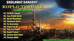 Video Mix - Full Sholawat Dangdut Koplo terbaik (Dangdut Jowo Joss) - Playlist 