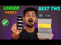 TOP 6 ⚡ Best Earbuds UNDER ₹500 RIGHT NOW!🔥⚡