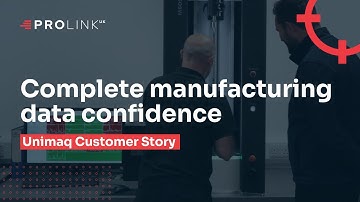 Complete manufacturing data confidence | Unimaq | Customer Story