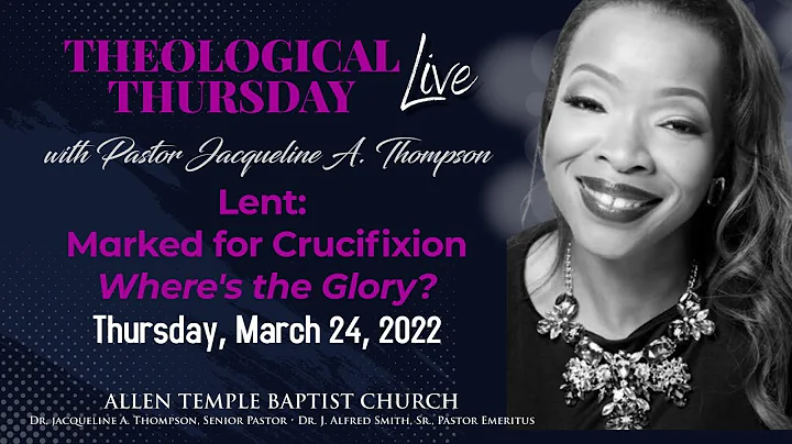 Theological Thursday Live w/Pastor Jacqueline Thompson  Marked for Crucifixion: Wheres the Glory?