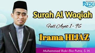 PEMBUKA PINTU REZEKI | Surah Al WAQIAH | Irama Hijaz | Muhammad Rizki