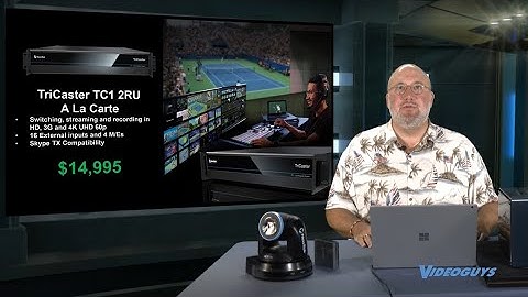 NewTek TriCaster TC1 Upgrades And Bundles