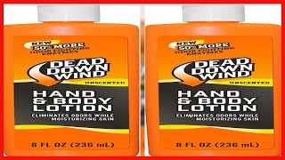 Great product -  Dead Down Wind Odorless Hand &amp; Body Lotion - Unscented - Odor Elimination for Hunti