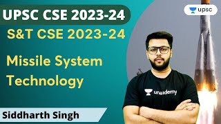 Science & Tech for CSE 2023-24 | Missile System Technology | Siddharth Singh