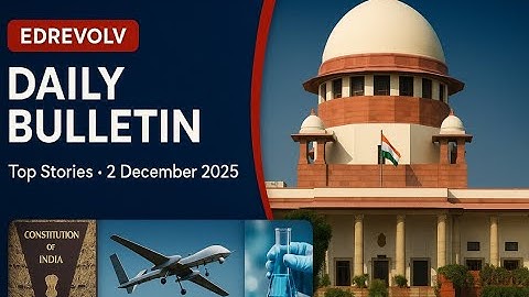 Daily News Bulletin | 2nd Dec