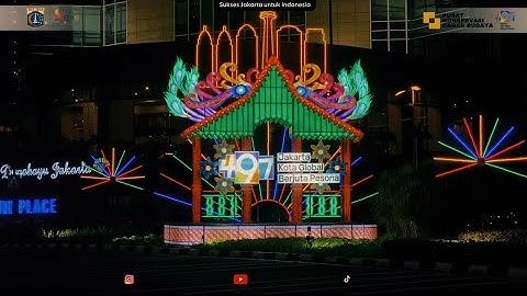 HUT DKI JAKARTA KE - 497 ‘Jakarta Kota Global Berjuta Pesona’