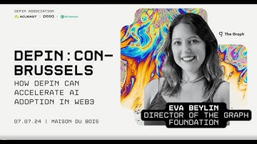depin:con Brussels 2024,  Eva Beylin, The Graph