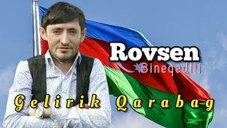 Rovsen Bineqedili - Gelirik Qarabag