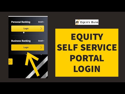 How To Login Equity Bank Online (2022) | Equity Self Service Portal Login