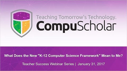 What Does the New  K-12 Computer Science Framework Mean to Me ?
