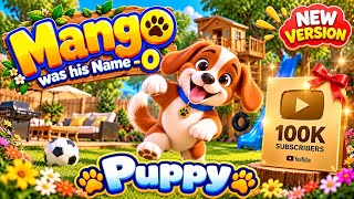 M-A-N-G-O Was His Name-O 🐶 | Puppy Song for Kids | Papaya TV