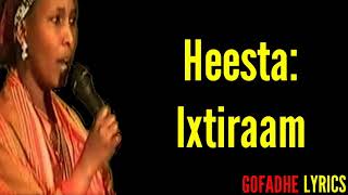 HEESTII IXTIRAAM LYRICS| |XABIIBA XASAN TOOXOW