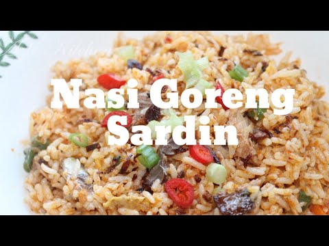 Resepi Nasi Goreng Sardin - YouTube