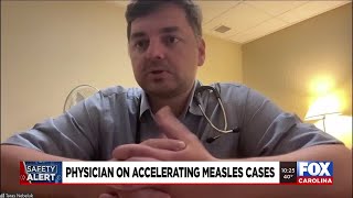 Safety Alert: Physician on accelerating measles cases