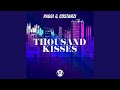 Thousand kisses original mix