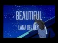 Beautiful Lana Del Rey Slowed Reverb