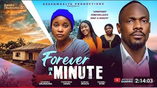 FOREVER IN A MINUTE - SANDRA OKUNZUWA, DANIEL ETIM - LATEST 2026 NIGERIAN MOVIE REVIEW 