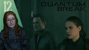 Preparing the Time Machine | QUANTUM BREAK [Part 12]