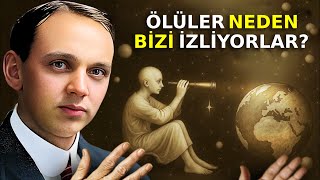 Ölen İnsanlar Yaşayanları İzler Mi? Edgar Cayce