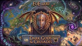 EoE 1100 - Dark Gods & Crusades (Trailer)