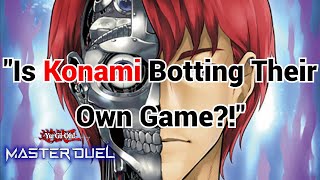 What is The Point of Botting in Master Duel  | Konami Is Not Botting Their Own Game! |
