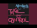 Take Over Control (feat. Eva Simons) (Extended Vocal Mix)