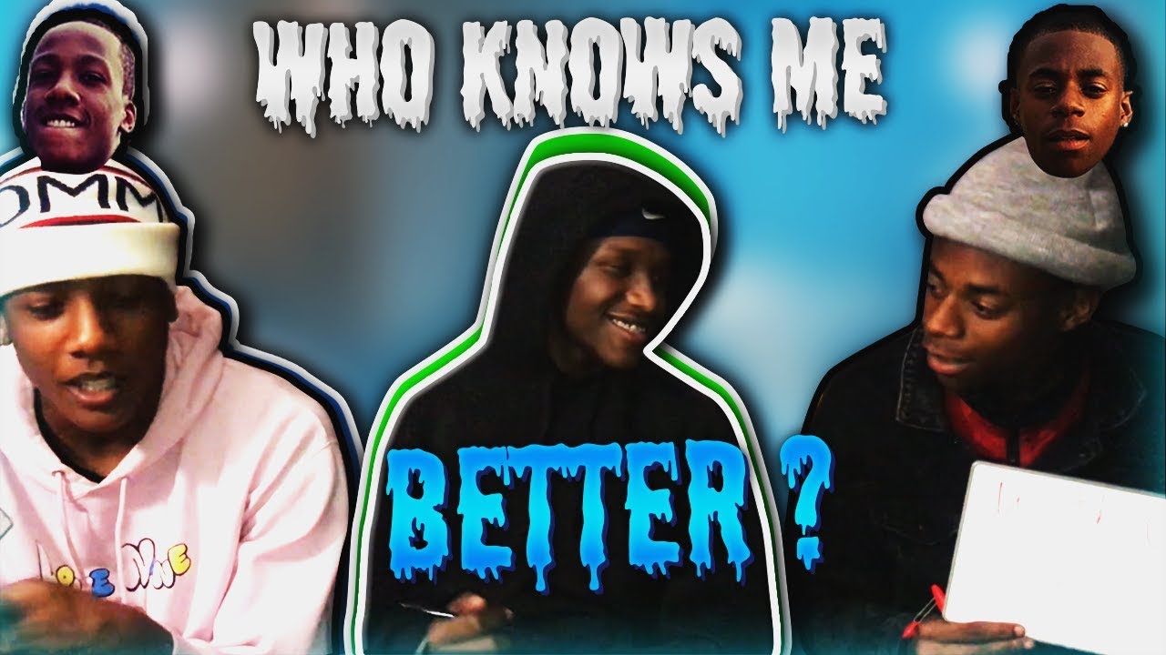 Who knows me better ? Herb or Tj