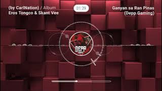 Ganyan sa Ran Pinas 1.0 - RAN Online Pinas OST (Depp Gaming)