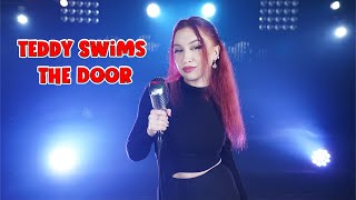 Teddy Swims - The Door (by Alexia Costachescu)