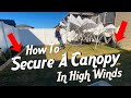 How To Secure A Canopy In High Winds