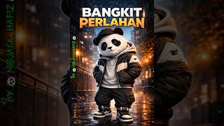 Download Lagu BANGKIT PERLAHAN MP3