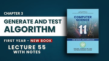 3.2 Computer Algorithms - Generate and Test Algorithm - Chp 3 - PTB New Book - Class 11 Computer