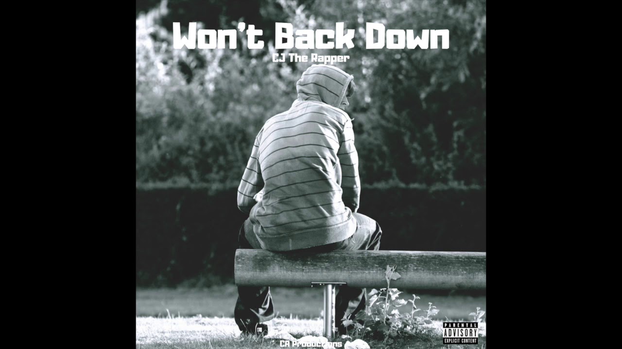 Won't Back Down - CJ The Rapper - YouTube