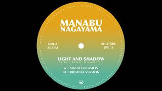 MANABU NAGAYAMA - LIGHT AND SHADOW (MASALO VERSION) [RUSH HOUR]