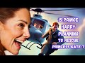 Prince harry avoiding the royal family and hatching princess kate rescue plan 