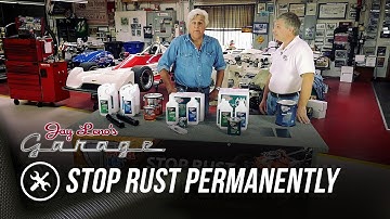 Stop Rust Permanently! - Jay Leno