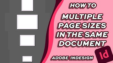 How to Make Multiple Page Sizes in One Document in Adobe Indesign